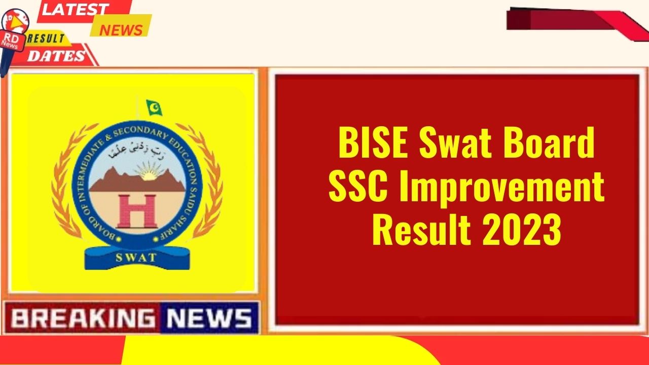 BISE Swat Board SSC Improvement Result 2025 www.bisess.edu.pk