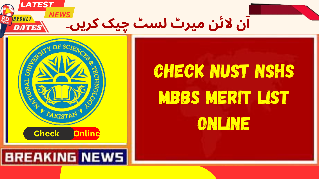 NUST NSHS MBBS Merit List 2024  