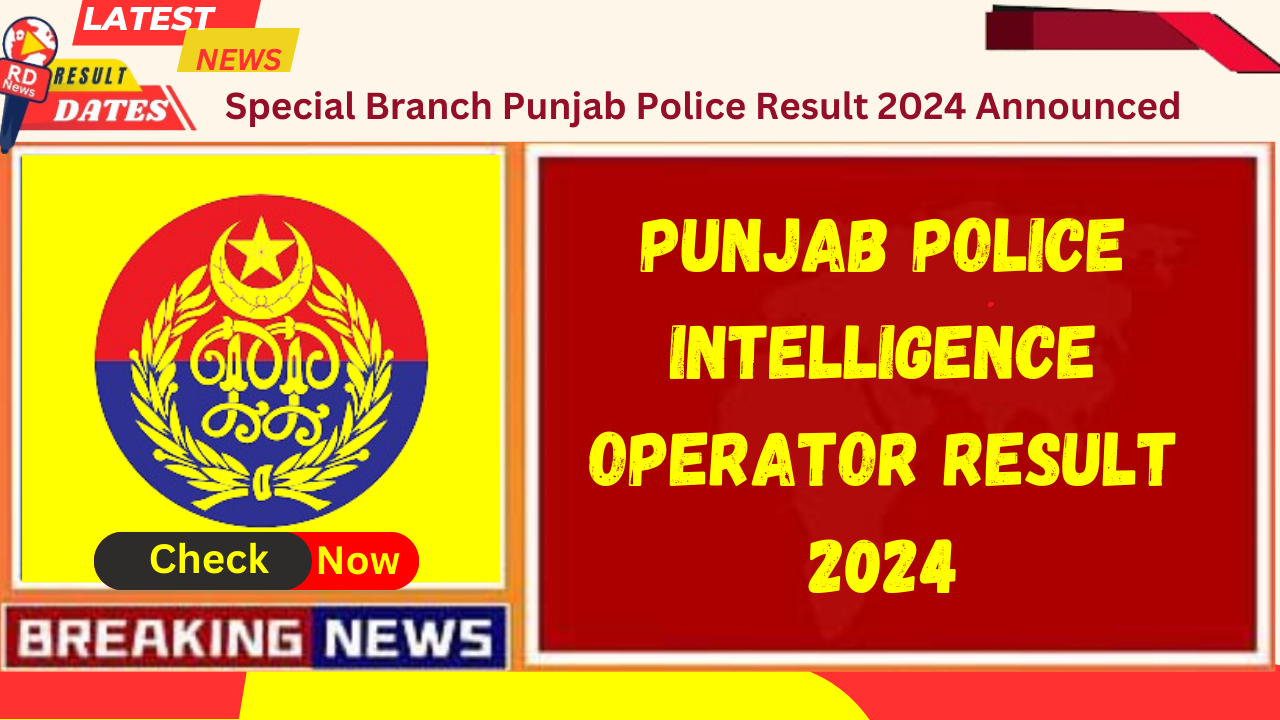 punjab police Intelligence Operator Result 2024