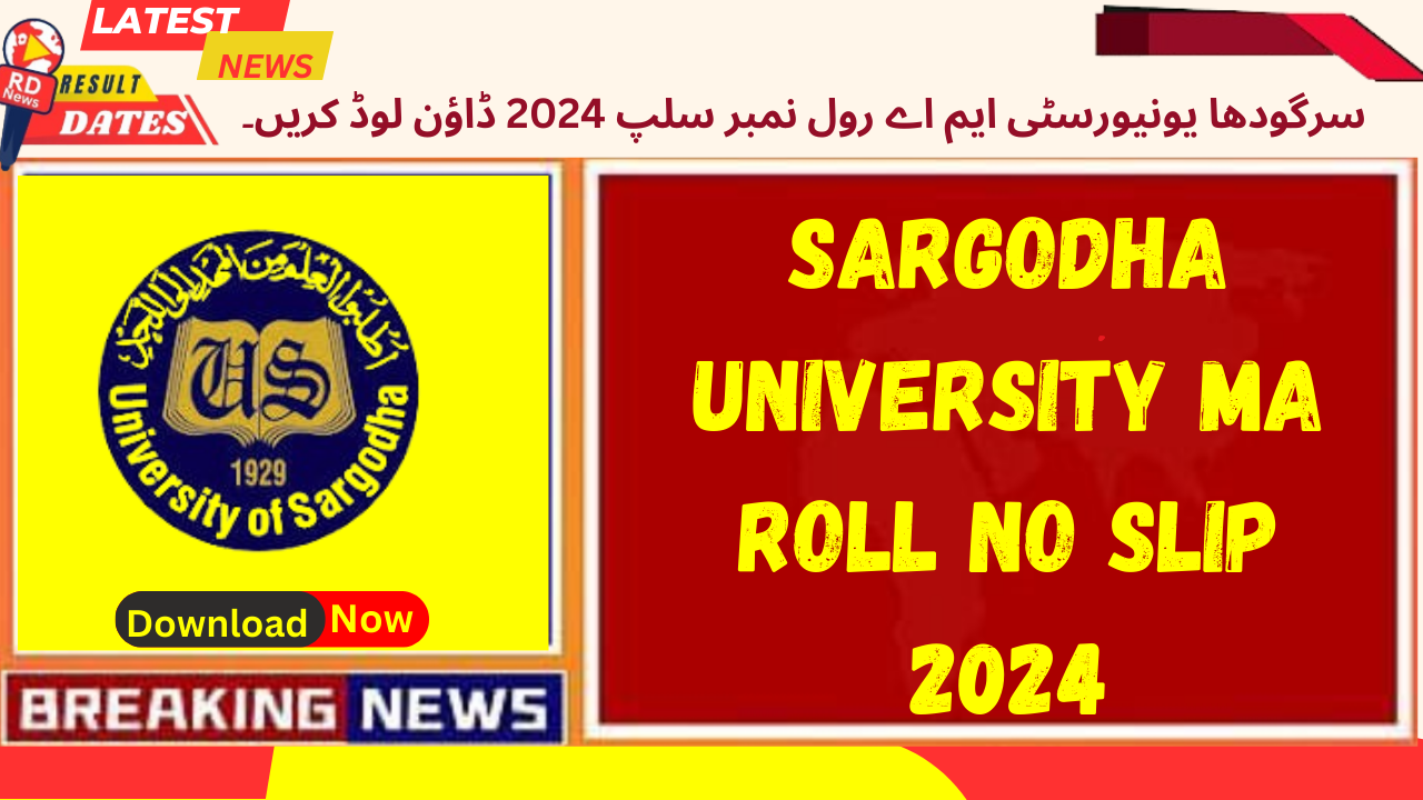 Sargodha University MA Roll No Slip 2024