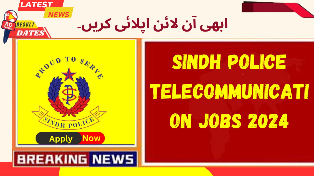 Sindh Police Telecommunication Jobs 2024 Online Apply