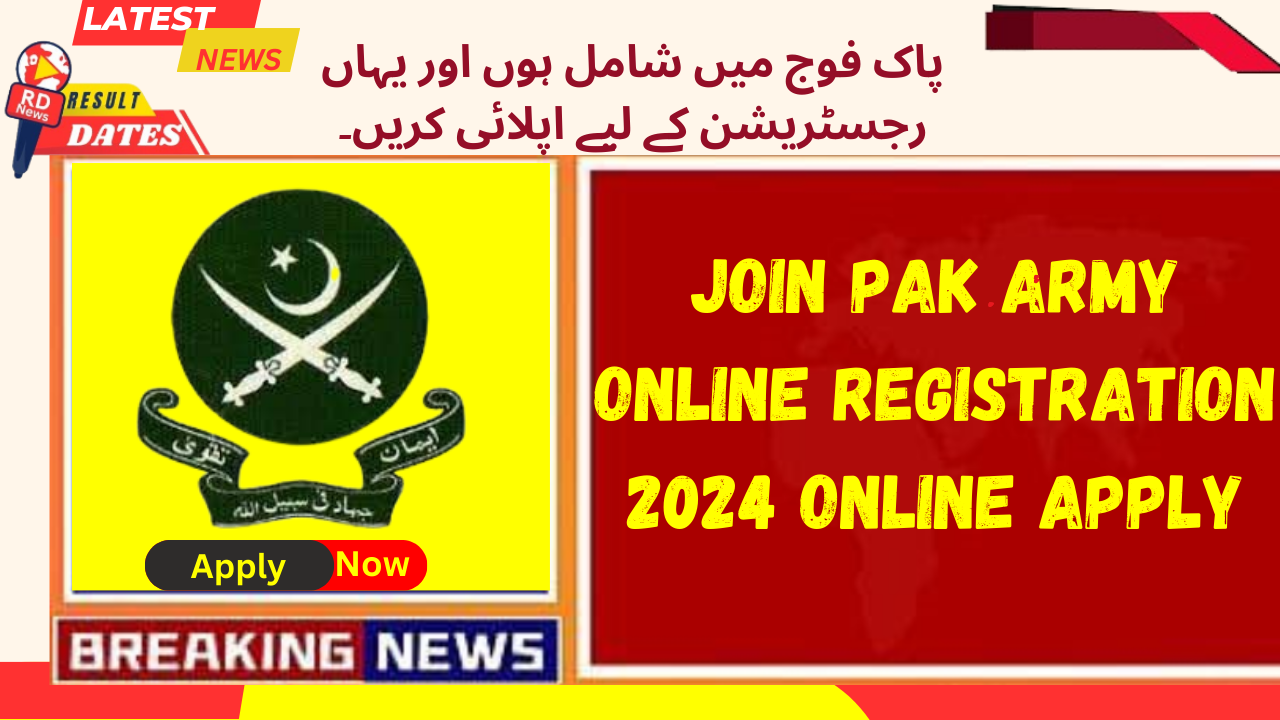 Join Pak Army Online Registration 2024 Online Apply