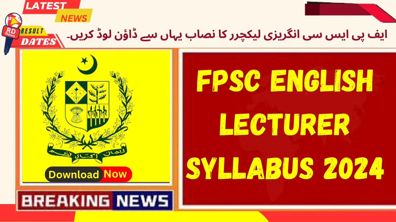 FPSC English Lecturer Syllabus 2024 Download PDF