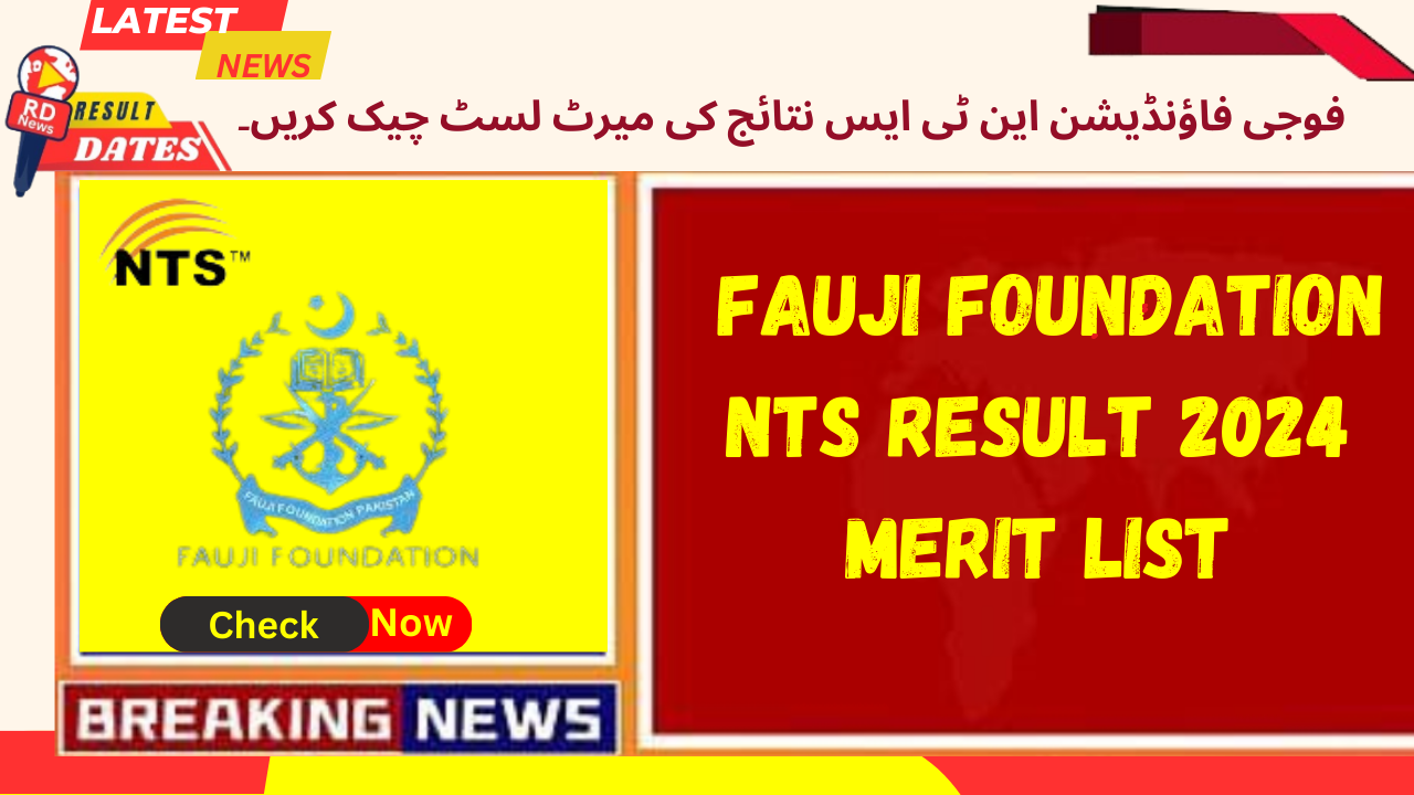  Fauji Foundation NTS Result 2024 Merit List