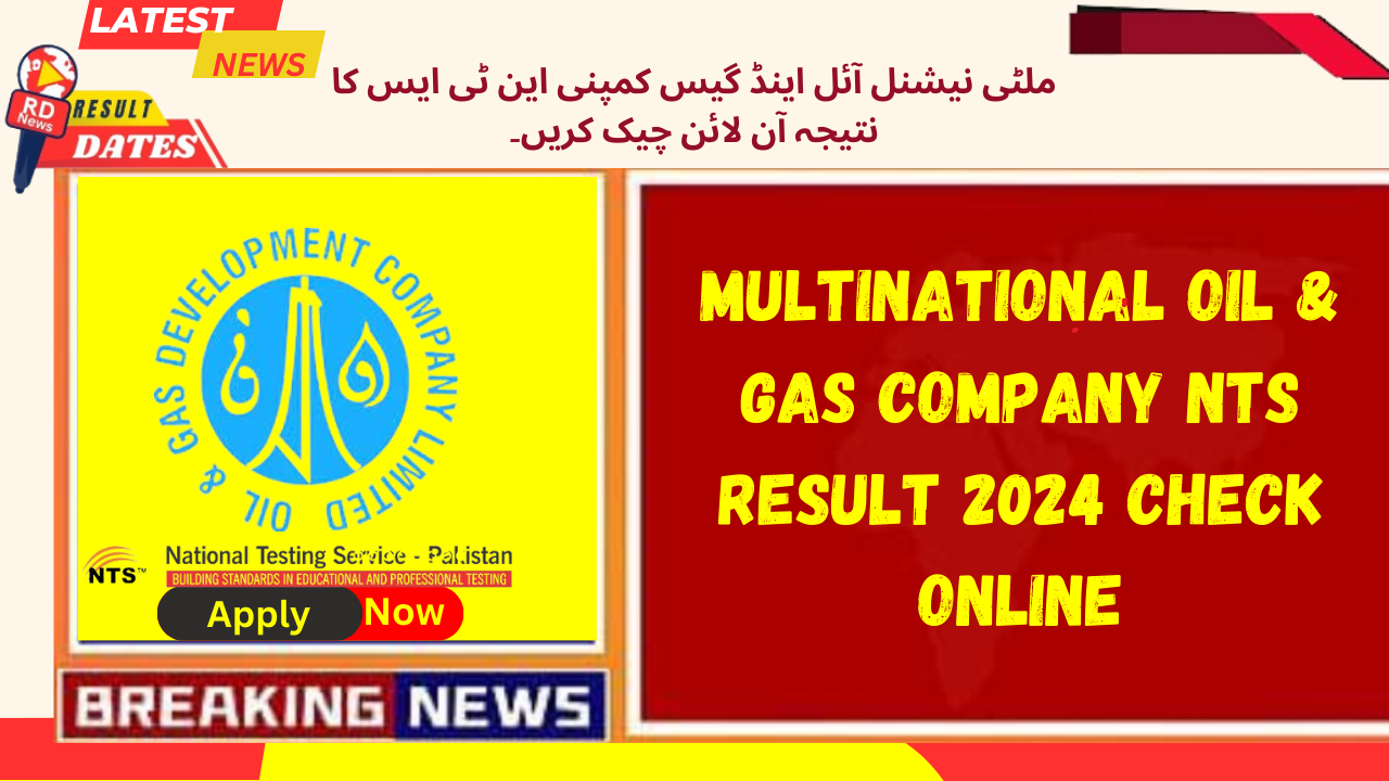 Multinational Oil & Gas Company NTS Result 2024