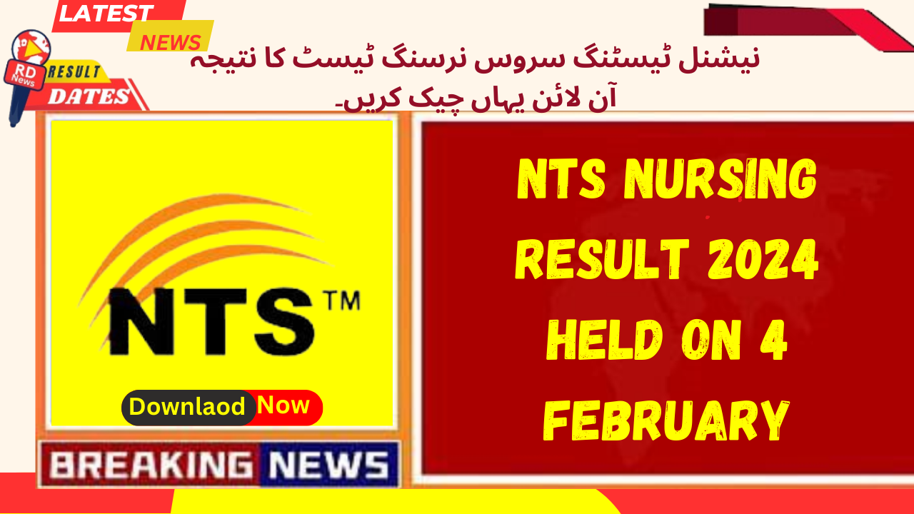 NTS Nursing Result 2024 Held on 4 February